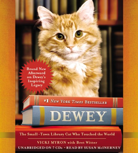 Dewey: The Small-town Library Cat Who Touched the World  2010 9781607886211 Front Cover