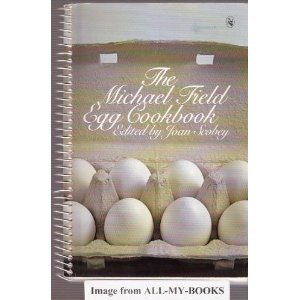 Michael Field Egg Cookbook N/A 9780030482212 Front Cover