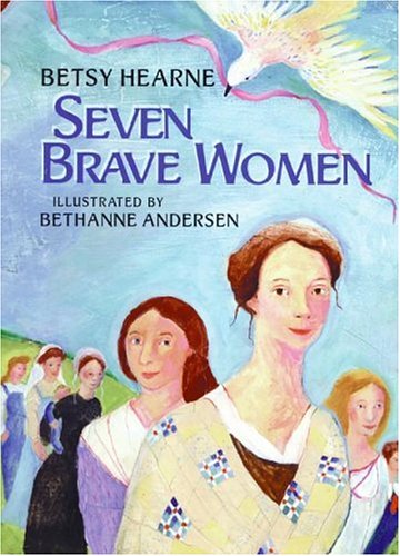 Seven Brave Women  Reprint  9780060799212 Front Cover