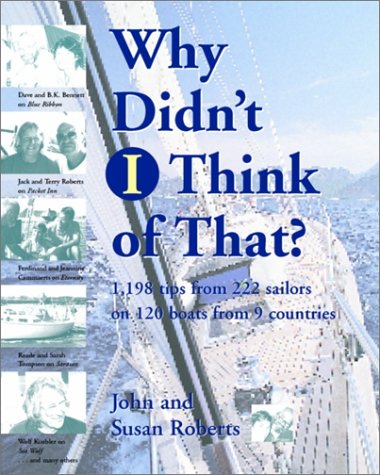 Why Didn't I Think of That? 1,198 Tips from 222 Sailors on 120 Boats from 9 Countries  1997 9780070532212 Front Cover