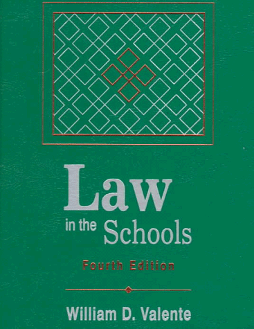Law in the Schools  4th 1998 9780132663212 Front Cover
