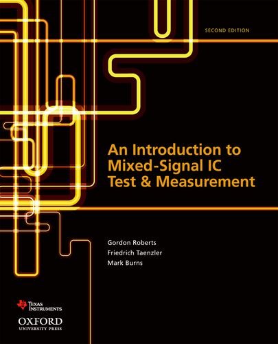 Introduction to Mixed-Signal IC Test and Measurement  2nd 9780199796212 Front Cover