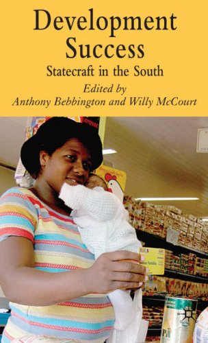 Development Success Statecraft in the South  2007 9780230008212 Front Cover