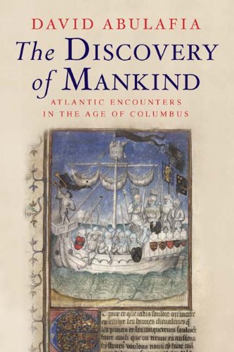Discovery of Mankind Atlantic Encounters in the Age of Columbus  2009 9780300158212 Front Cover