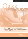 Quick Review of Federal Estate and Gift Taxation, 2d  2nd 2014 (Revised) 9780314290212 Front Cover
