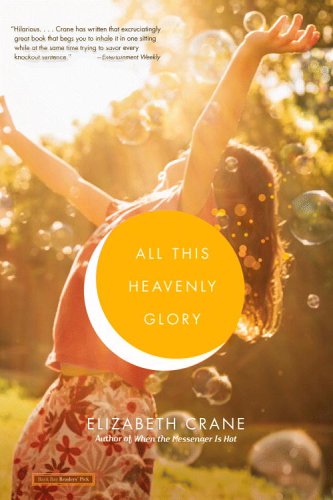 All This Heavenly Glory  N/A 9780316014212 Front Cover