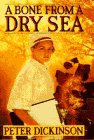 Bone from a Dry Sea   1993 9780385308212 Front Cover