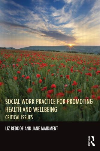 Social Work Practice for Promoting Health and Wellbeing Critical Issues  2014 9780415535212 Front Cover