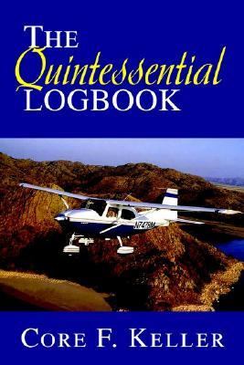 Quintessential Logbook  N/A 9780595217212 Front Cover