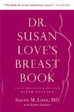 Dr. Susan Love's Breast Book  6th 2015 9780738218212 Front Cover
