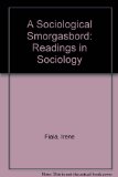 Sociological Smorgasbord Readings in Sociology 2nd (Revised) 9780757578212 Front Cover