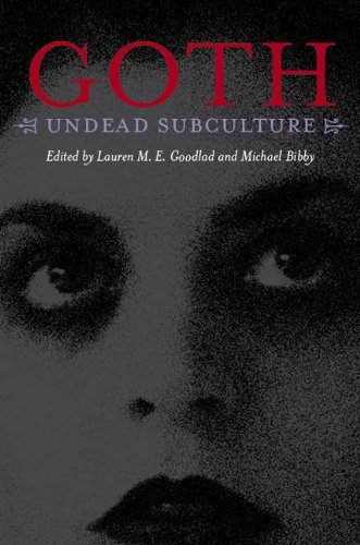 Goth Undead Subculture  2007 9780822339212 Front Cover