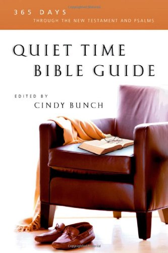 Quiet Time Bible Guide 365 Days Through the New Testament and Psalms  2005 9780830811212 Front Cover