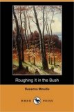 Roughing It in the Bush  N/A 9781406583212 Front Cover
