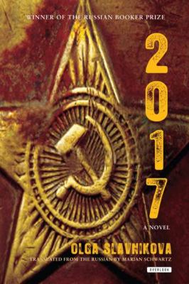 2017 A Novel  2010 9781468301212 Front Cover