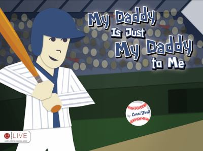 My Daddy Is Just My Daddy to Me  2011 9781617776212 Front Cover