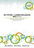 MY SYSTEM of CAREER INFLUENCES MSCI (Adult): Facilitator's Guide  N/A 9781922117212 Front Cover