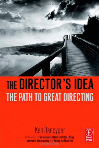 The Director's Idea: The Path to Great Directing N/A 9788131208212 Front Cover