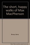 Short, Happy Walks of Max MacPherson N/A 9780002116213 Front Cover