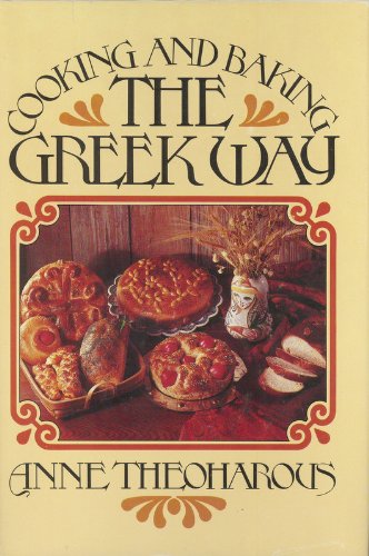 Cooking and Baking the Greek Way   1977 9780030175213 Front Cover