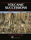 Volcanic Successions: Modern and Ancient : A Geological Approach to Processes, Products and Successions  1987 9780045520213 Front Cover