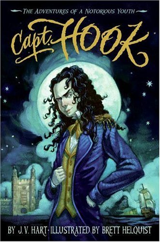 Capt. Hook The Adventures of a Notorious Youth  2005 9780060002213 Front Cover