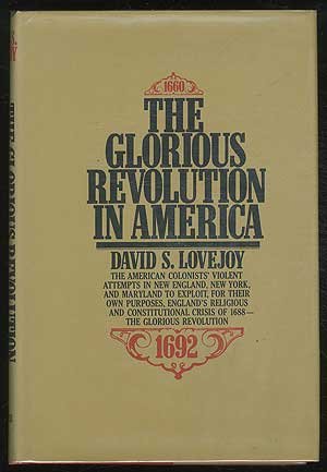 Glorious Revolution in America   1972 9780060127213 Front Cover