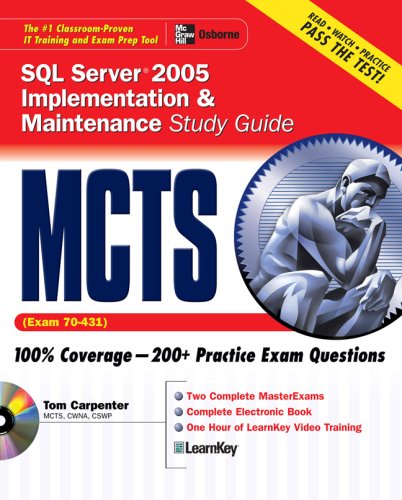 MCTS SQL Server 2005 Implementation &amp; Maintenance Study Guide (Exam 70-431)  3rd 2007 9780072263213 Front Cover