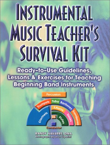 Instrumental Music Teacher's Survival Kit   2001 9780130178213 Front Cover