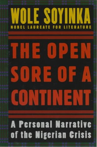 Open Sore of a Continent A Personal Narrative of the Nigerian Crisis  1997 9780195119213 Front Cover