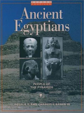 Ancient Egyptians People of the Pyramids  2001 (Reprint) 9780195122213 Front Cover