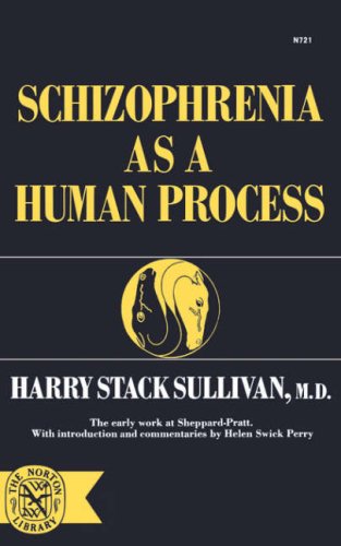 Schizophrenia As a Human Process  Reprint  9780393007213 Front Cover