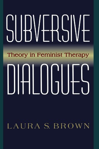 Subversive Dialogues Theory in Feminist Therapy N/A 9780465083213 Front Cover