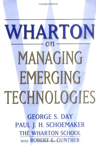 Wharton on Managing Emerging Technologies   2000 9780471361213 Front Cover