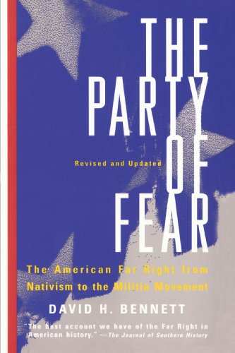 Party of Fear From Nativist Movements to the New Right in American History 2nd 1995 9780679767213 Front Cover