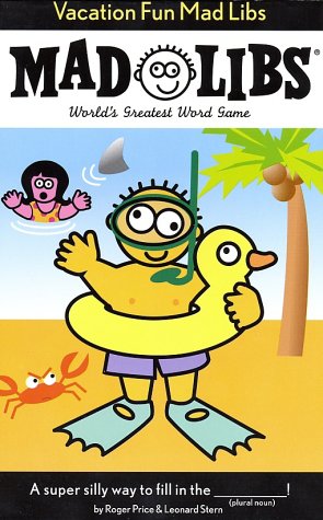 Vacation Fun Mad Libs World's Greatest Word Game  1988 9780843119213 Front Cover