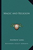 Magic and Religion  N/A 9781162633213 Front Cover