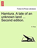 Hamtura a Tale of an Unknown Land  N/A 9781241099213 Front Cover