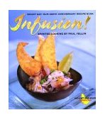 Infusion: Spirited Cooking by Paul Yellin  2004 9781405017213 Front Cover