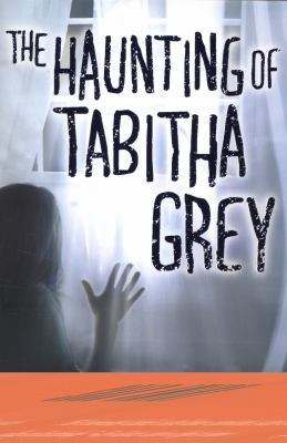 Haunting of Tabitha Grey   2012 9781405257213 Front Cover