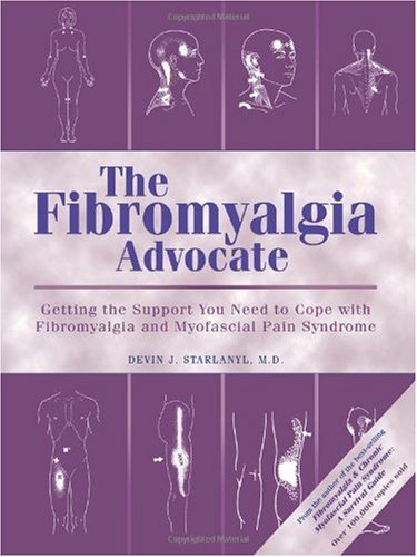 Fibromyalgia Advocate Getting the Support You Need to Cope with Fibromyalgia and Myofascial Pain Syndrome N/A 9781572241213 Front Cover