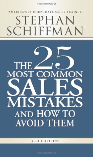 25 Most Common Sales Mistakes and How to Avoid Them  3rd 2009 (Revised) 9781598698213 Front Cover