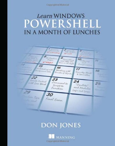 Learn Windows PowerShell in a Month of Lunches   2011 9781617290213 Front Cover