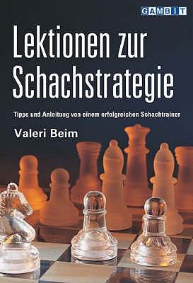 Lektionen Zur Schachstrategie  N/A 9781904600213 Front Cover