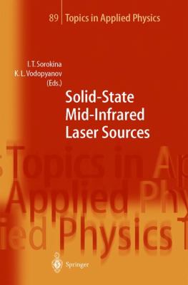 Solid-State Mid-Infrared Laser Sources   2003 9783540006213 Front Cover