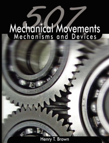507 Mechanical Movements : Mechanisms and Devices  2008 9789650060213 Front Cover