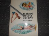 Learning to Swim and Dive ...   1973 9780001033214 Front Cover