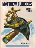 Matthew Flinders Explorer and Scientist  1973 9780001950214 Front Cover