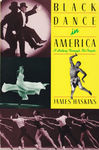Black Dance in America A History Through Its People N/A 9780064461214 Front Cover