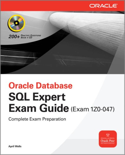 OCE Oracle Database SQL Certified Expert Exam Guide (Exam 1Z0-047)   2010 9780071614214 Front Cover